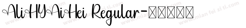 AliHYAiHei Regular字体转换